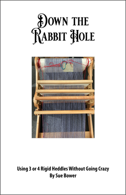 Down The Rabbit Hole 3/4 rigid heddle weaving technique brochure (digital copy)